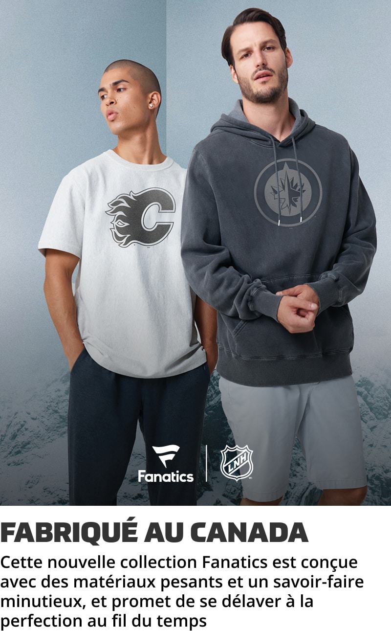 Fanatics | LNH. Fabrique au Canada. Cette nouvelle collection Fanatics est concue avec des materiaux pesants et un savoir-faire minutieux, et promet de se delaver a la perfection au fil du temps. Magasinez Maintenant.